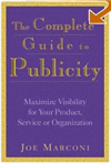 The Complete Guide To Publicity