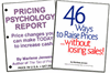 Pricing Psychology Report & 46 Ways to Raise Prices