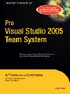 Pro Visual Studio 2005 Team System