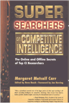 Super Searchers on Competitive Intelligence