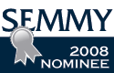 2008 SEMMY Nominee